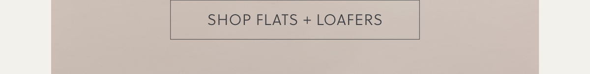 Shop Flats + Loafers