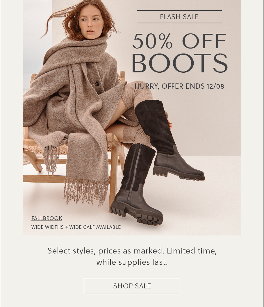 FLASH SALE: 50% BOOTS - SHOP SALE