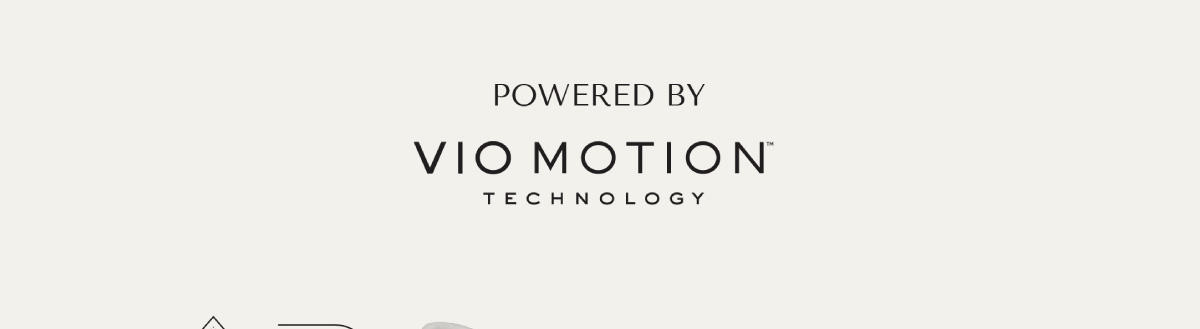 Powered by Vio Motion Technology