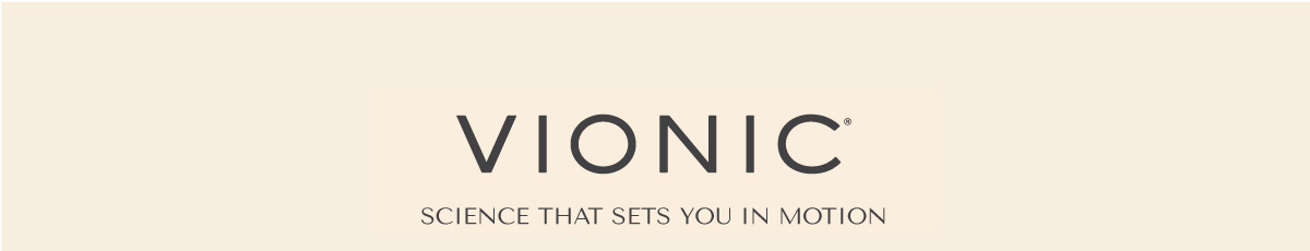 VIONIC - SCIENCE THAT SETA YOU IN MOTION