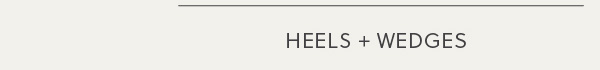 Shop Heels + Wedges