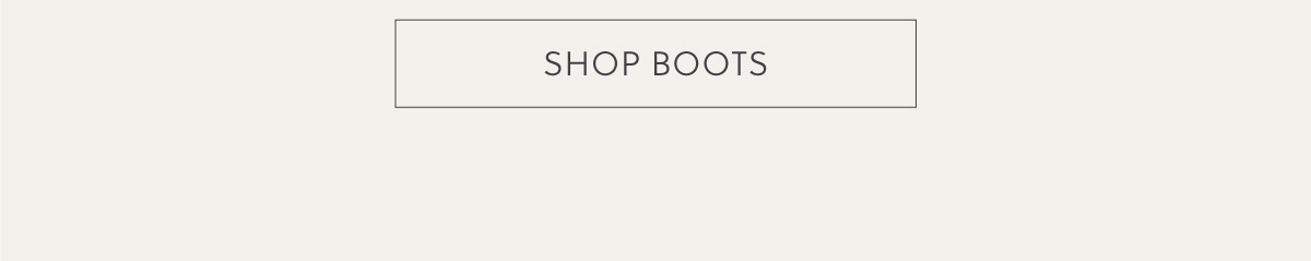 SHOP BOOTS