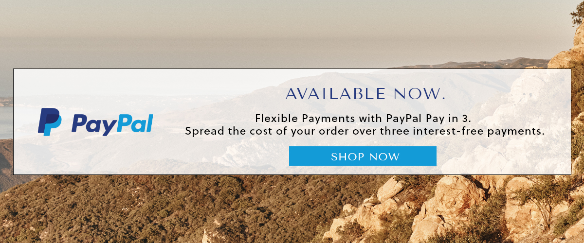 PayPal - AVAILABLE NOW. - Flexible Payments with PAyPal in 3. Spread the cost of your order over three interest-free payments - SHOP NOW