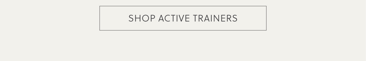 SHOP ACTIVE TRAINERS