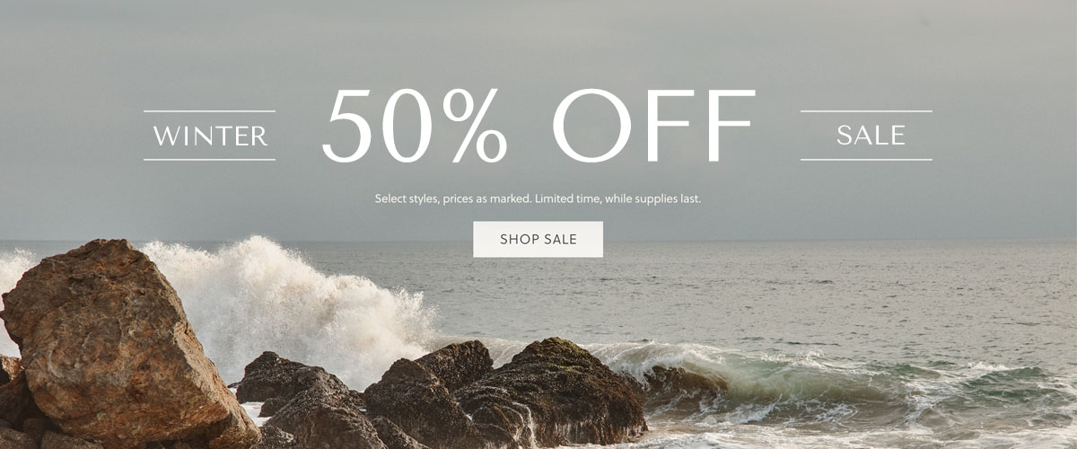WINTER SALE - 50% OFF - Select styles, prices as marked. Limited time, while supplies last. SHOP SALE 