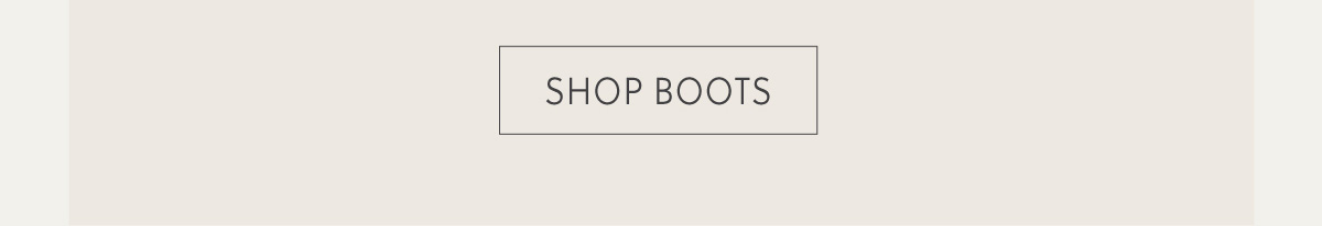 SHOP BOOTS