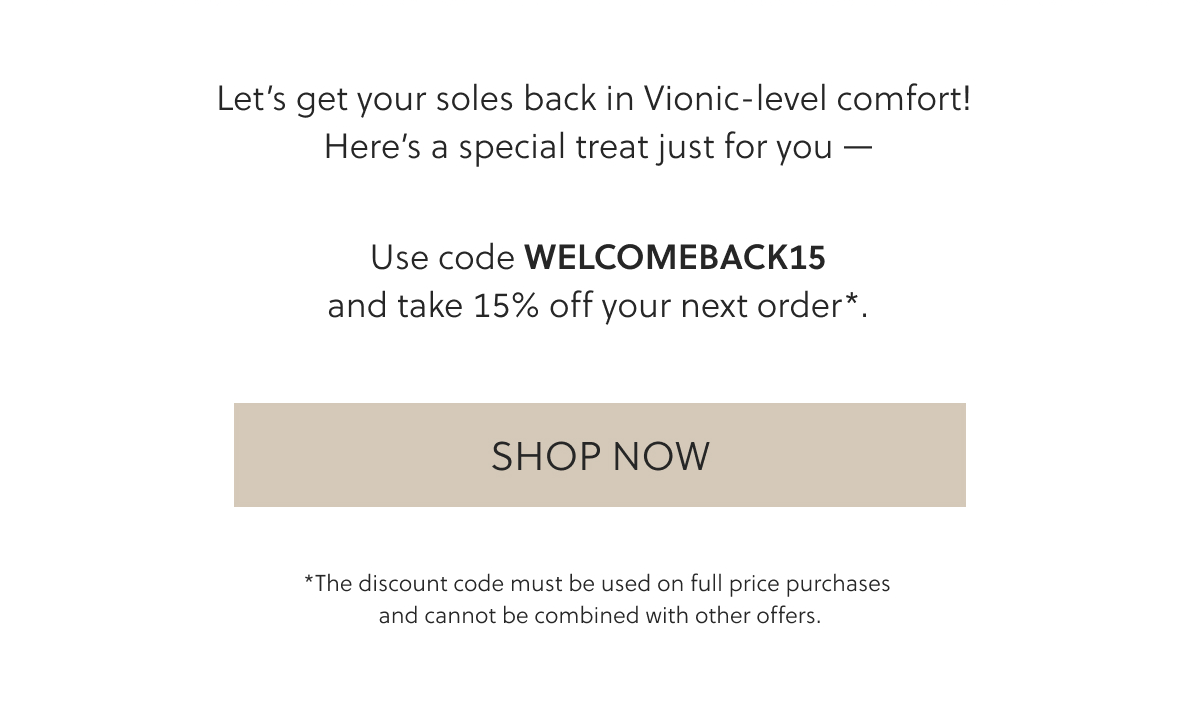 Use Code WELCOMEBACK15