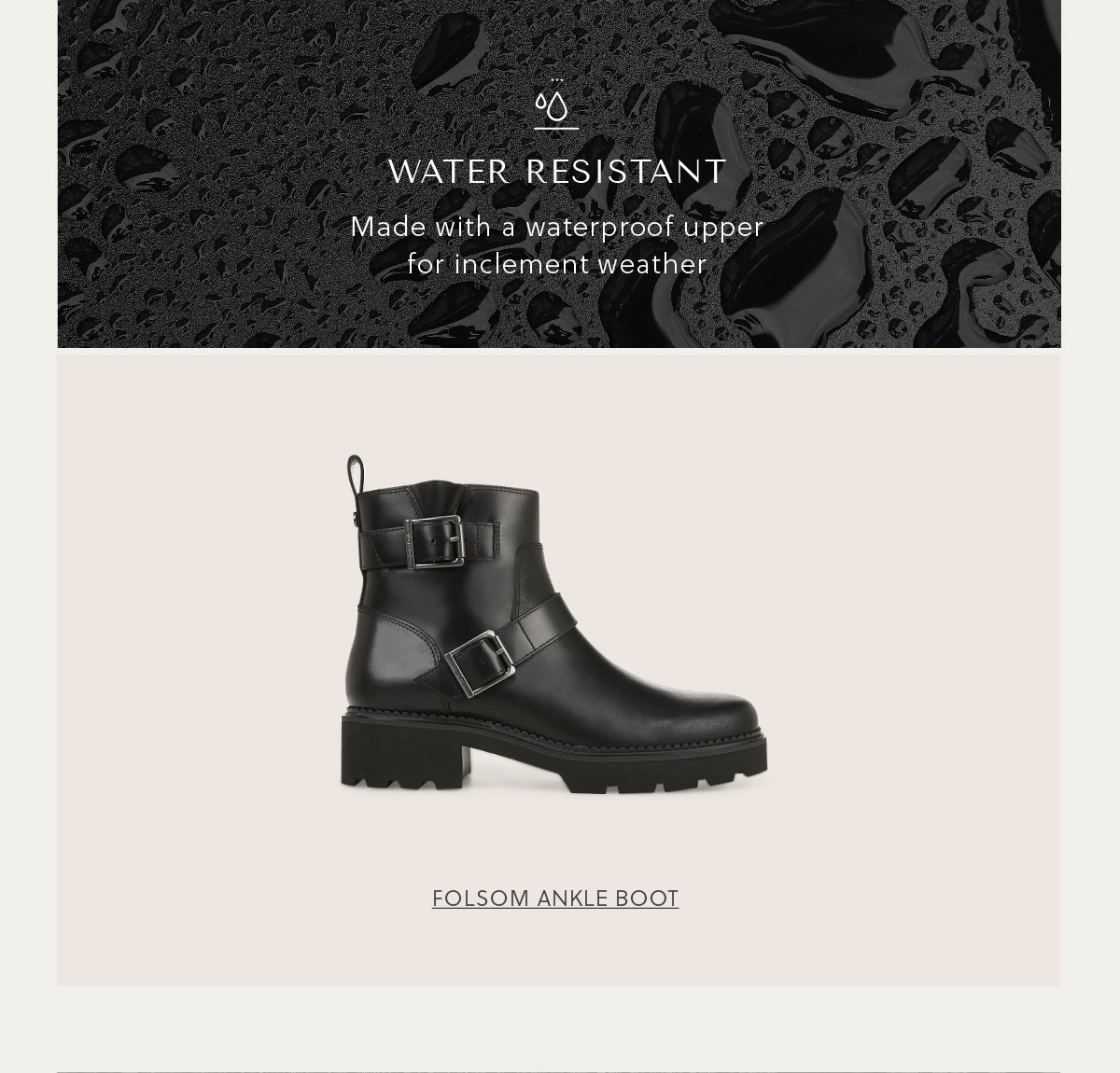 WATER RESISTANT - Made with a waterproof upper for inclement weather - SHOP FOLSOM ANKLE BOOT