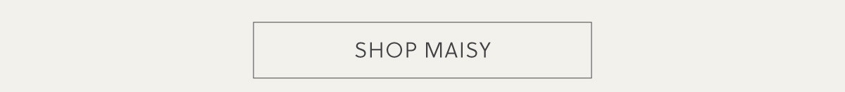 SHOP MAISY