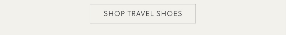 SHOP TRAVEL SHOES