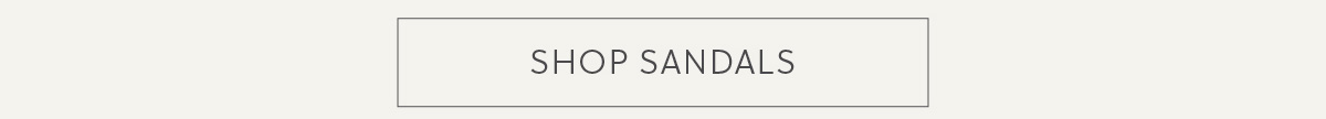 SHOP SANDALS