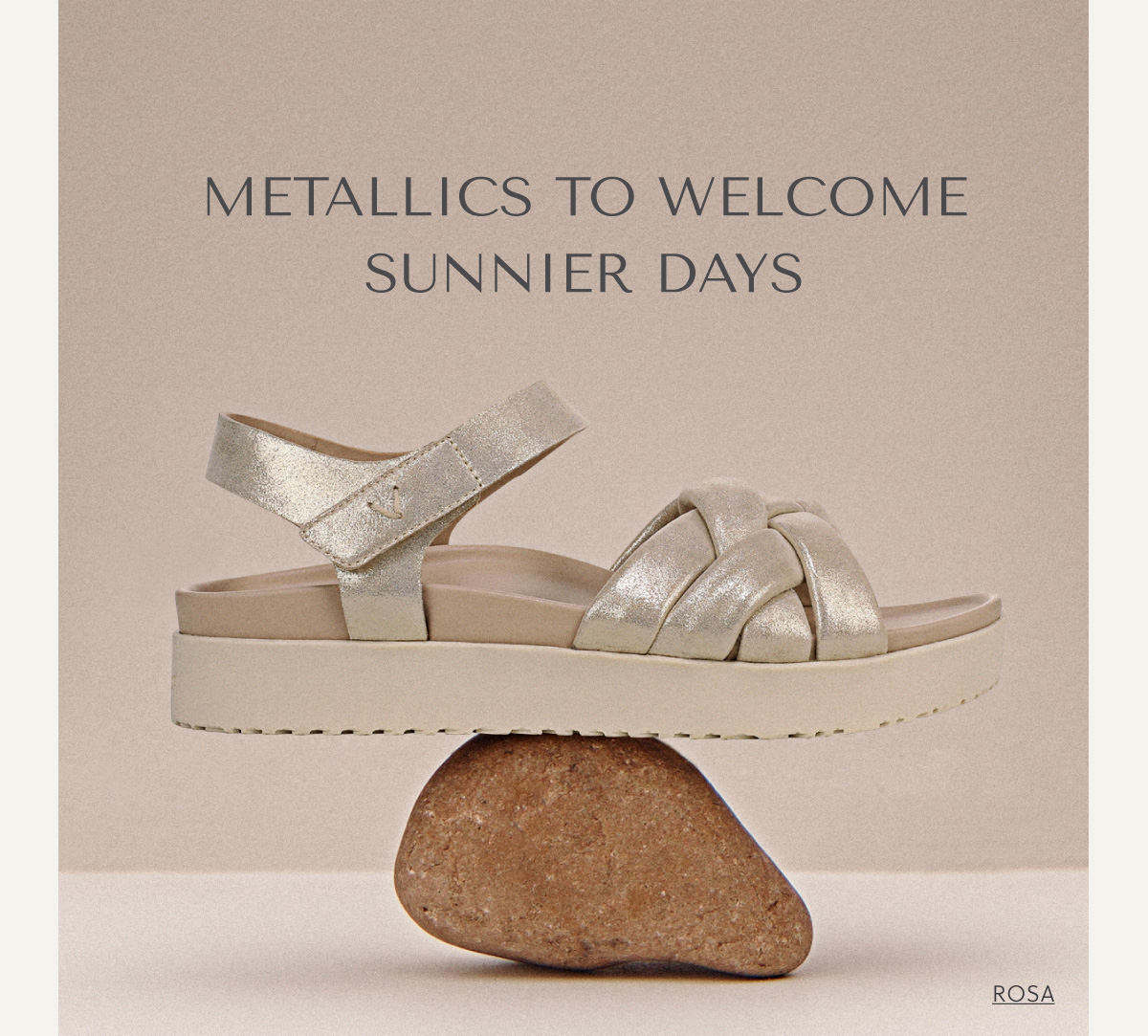 METALLICS TO WELCOME SUNNIER DAYS - SHOP ROSA