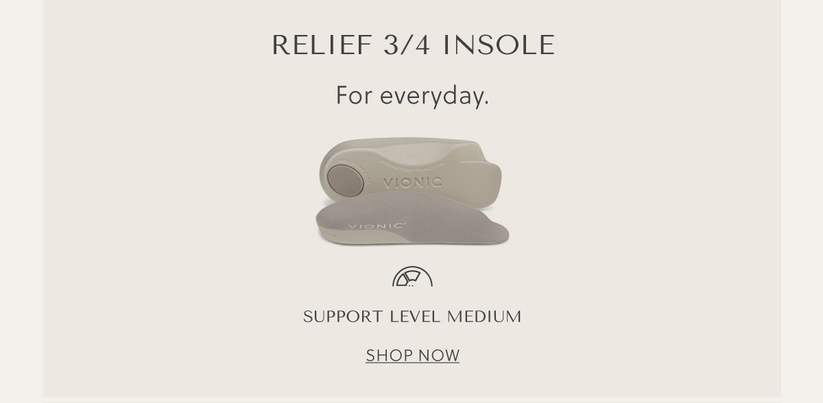 RELIEF 3/4 INSOLE - For everyday. - SUPPORT LEVEL MEDIUM - SHOP NOW