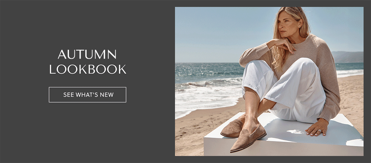 AUTUMN LOOKBOOK - SEE WHAT'S NEW
